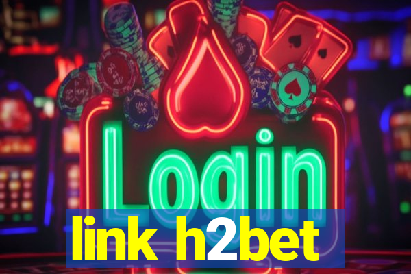 link h2bet